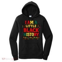 I Am A Little Black History Women's Hoodie thumb 0