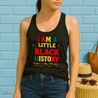 I Am A Little Black History Women's Tank Top thumb 2