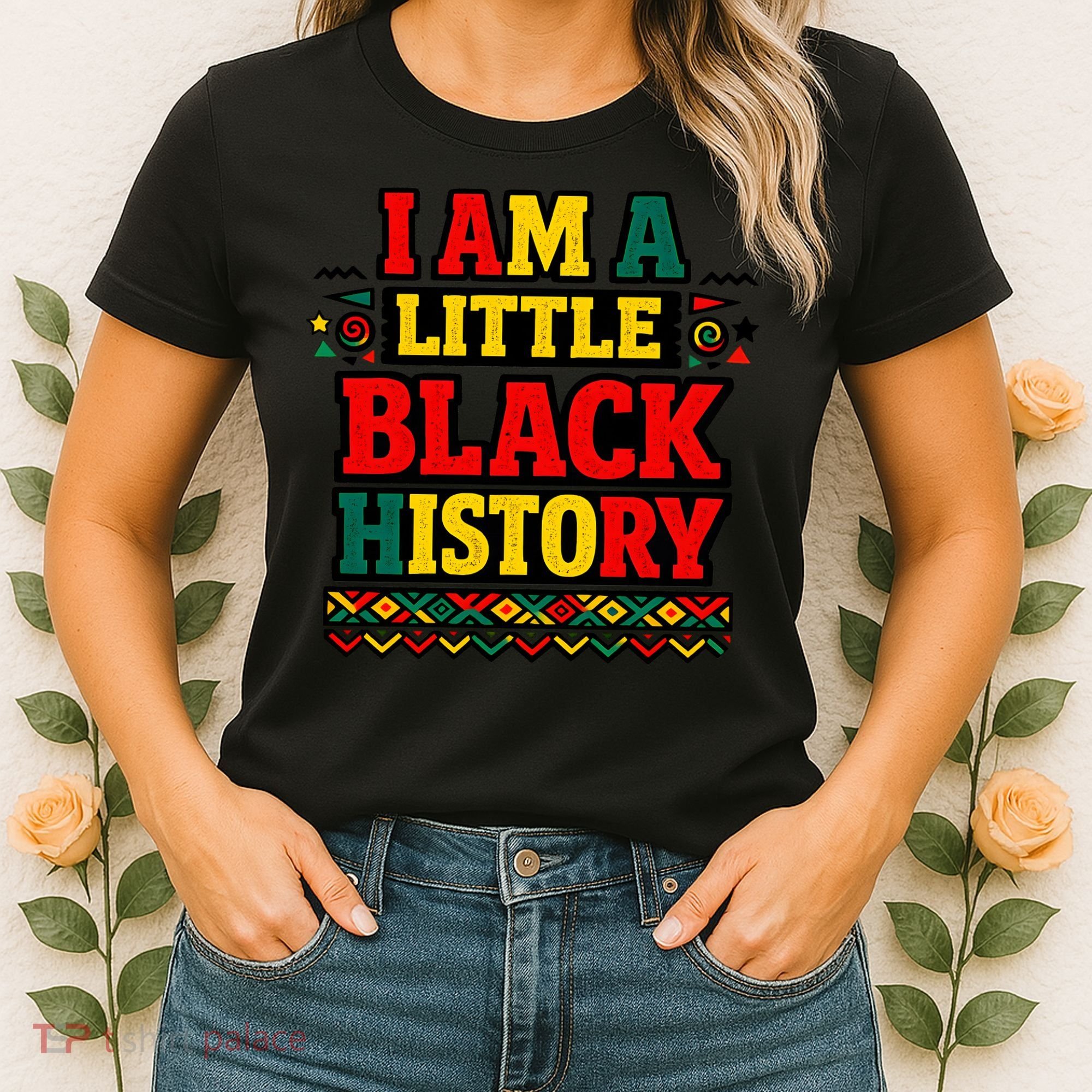 I Am A Little Black History Women's T-Shirt