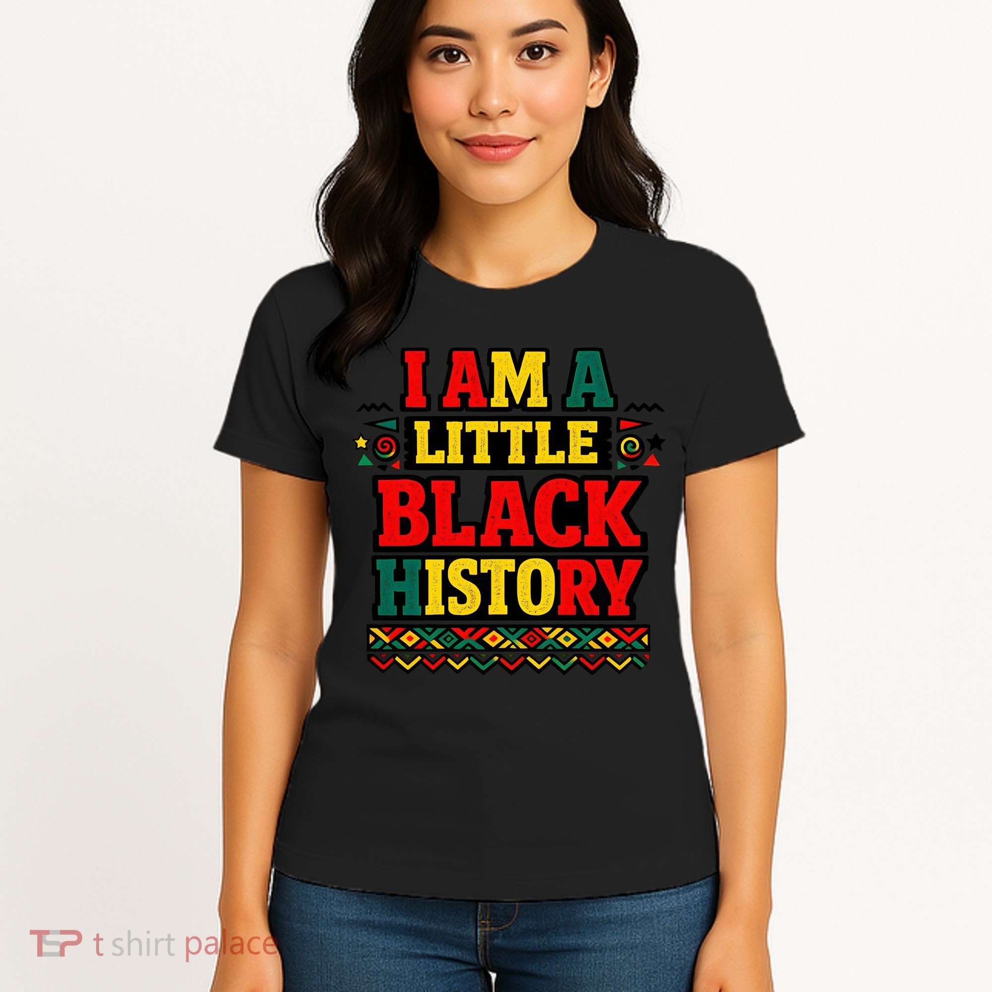 I Am A Little Black History Women's T-Shirt