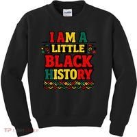 I Am A Little Black History Kids Sweatshirt thumb 0