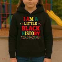 I Am A Little Black History Kids Hoodie thumb 3