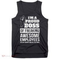 I Am A Proud Boss Of Freaking Awesome Employees Tank Top thumb 0