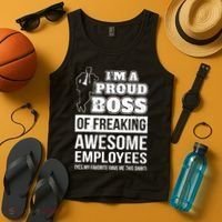 I Am A Proud Boss Of Freaking Awesome Employees Tank Top thumb 4