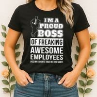 I Am A Proud Boss Of Freaking Awesome Employees Women's T-Shirt thumb 2
