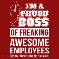 I Am A Proud Boss Of Freaking Awesome Employees Long Sleeve Shirt thumb 2
