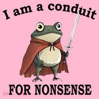 I Am A Conduit For Nonsense Funny Frog With Sword Coaster thumb 2