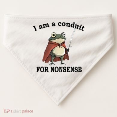 I Am A Conduit For Nonsense Funny Frog With Sword USA-Made Doggie Bandana