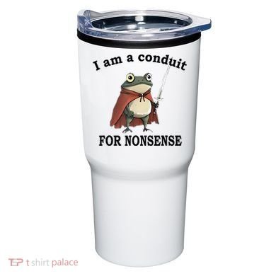 I Am A Conduit For Nonsense Funny Frog With Sword Tumbler
