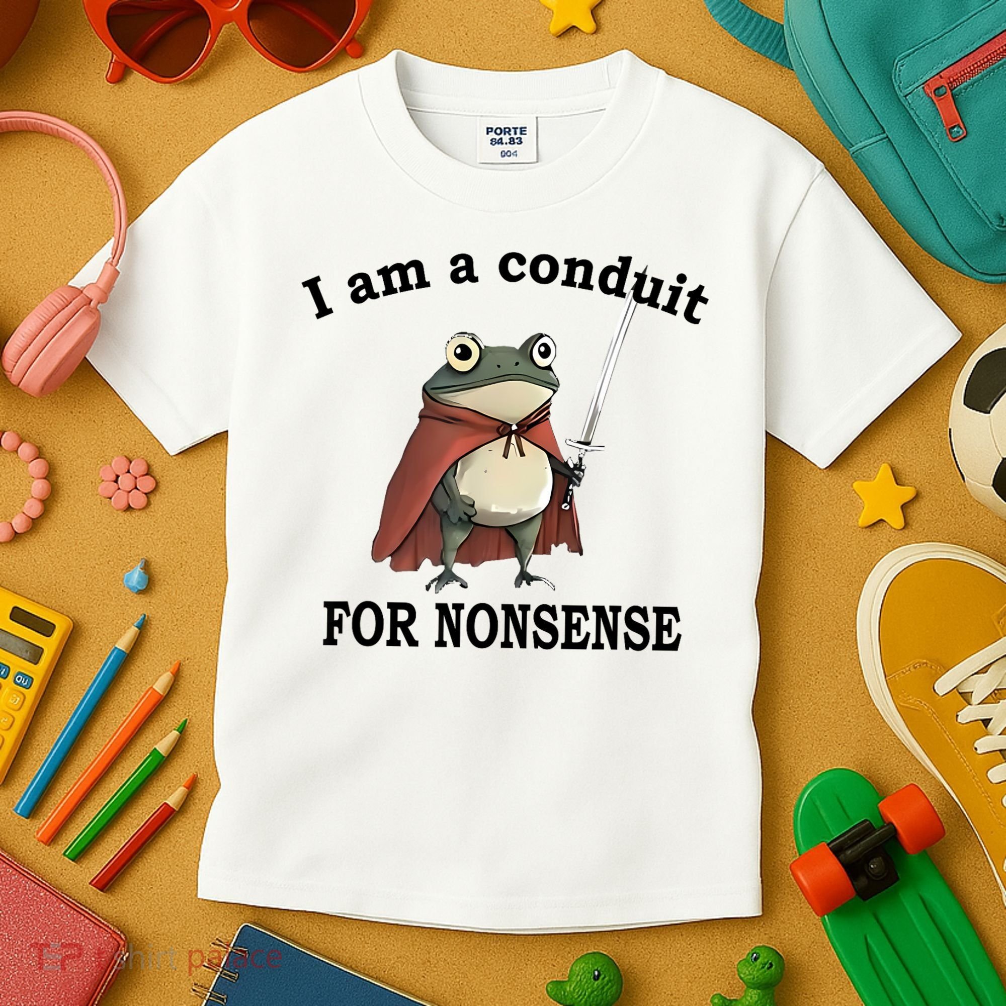 I Am A Conduit For Nonsense Funny Frog With Sword Kids T-Shirt
