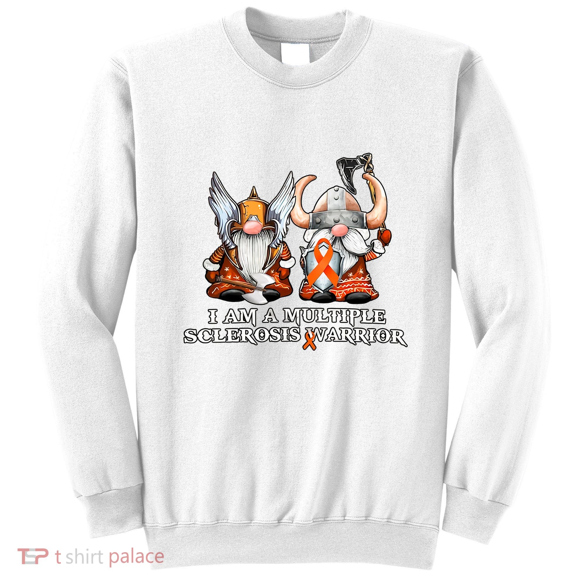I Am A Multiple Sclerosis Warrior Gnome MS Awareness Orange Ribbon Sweatshirt