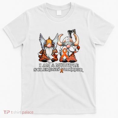 I Am A Multiple Sclerosis Warrior Gnome MS Awareness Orange Ribbon T-Shirt