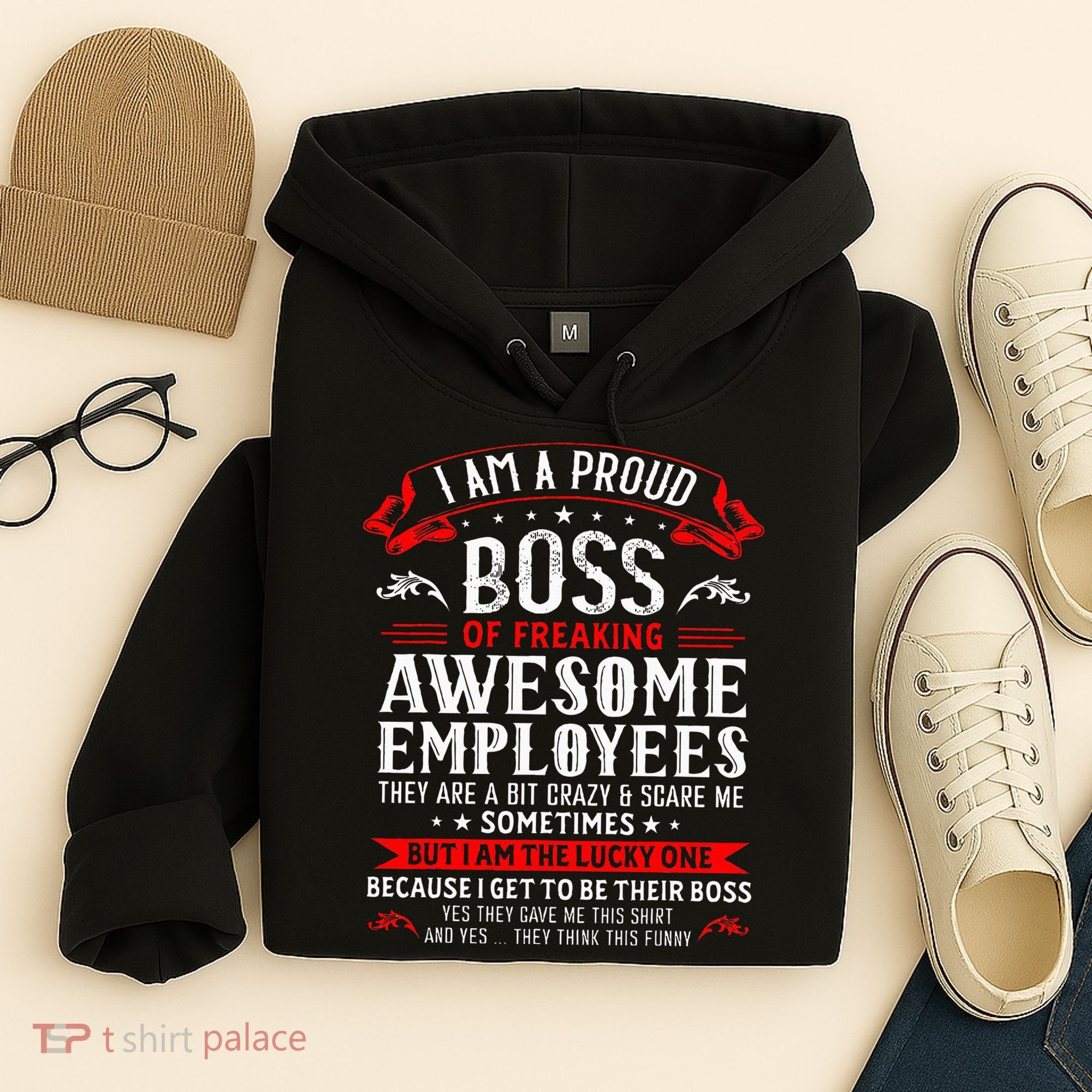 I Am A Proud Boss Of Freaking Awesome Employees Hoodie