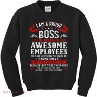 I Am A Proud Boss Of Freaking Awesome Employees Kids Sweatshirt thumb 0