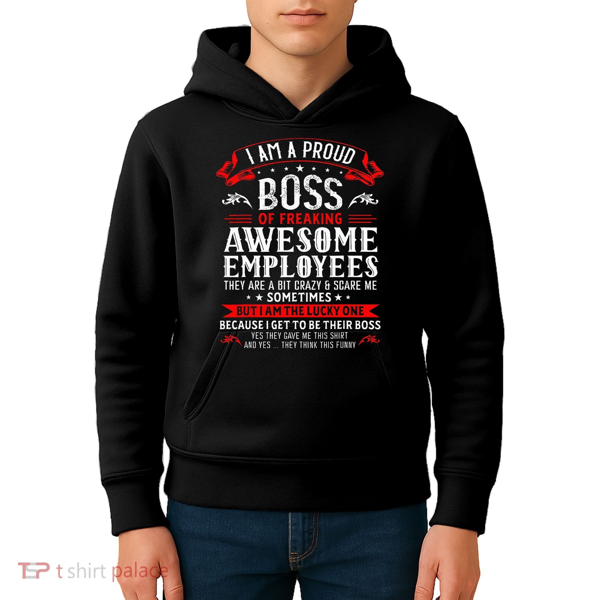 I Am A Proud Boss Of Freaking Awesome Employees Kids Hoodie
