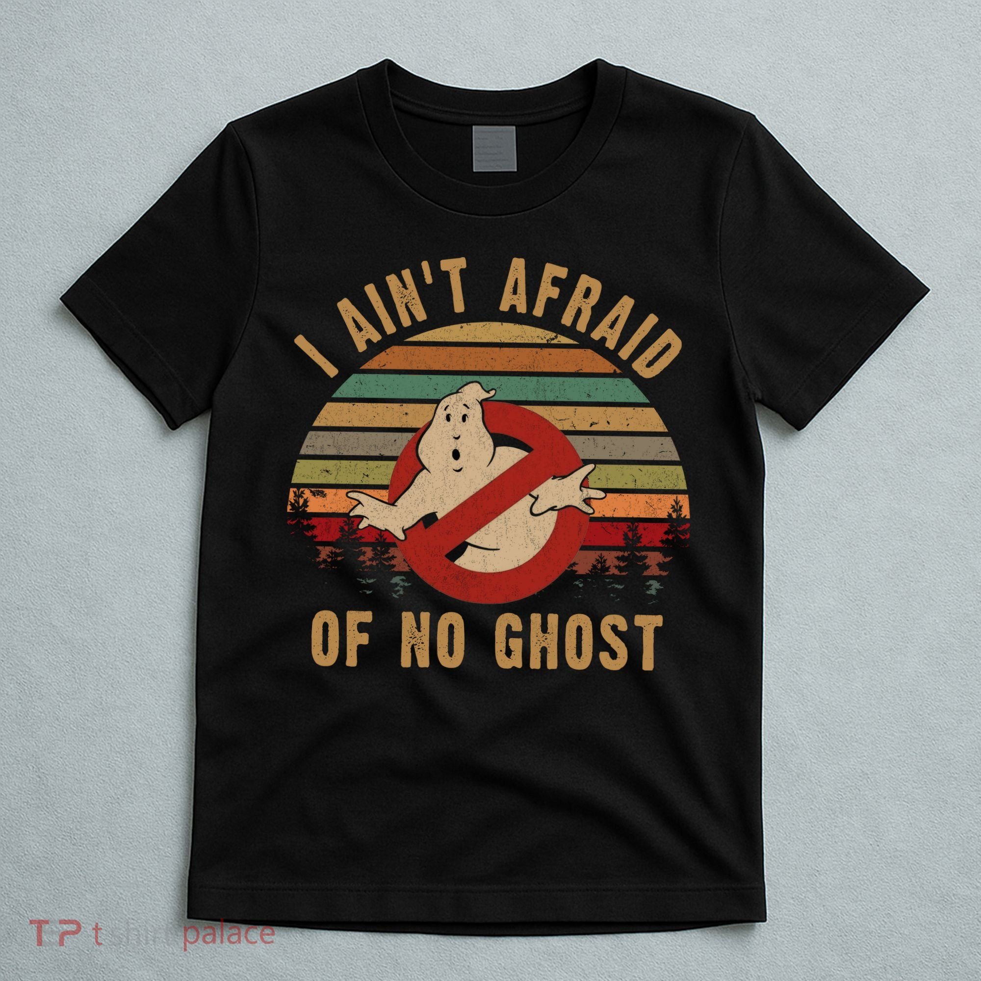 I Ain't Afraid Of No Ghost Vintage Funny Ghost T-Shirt