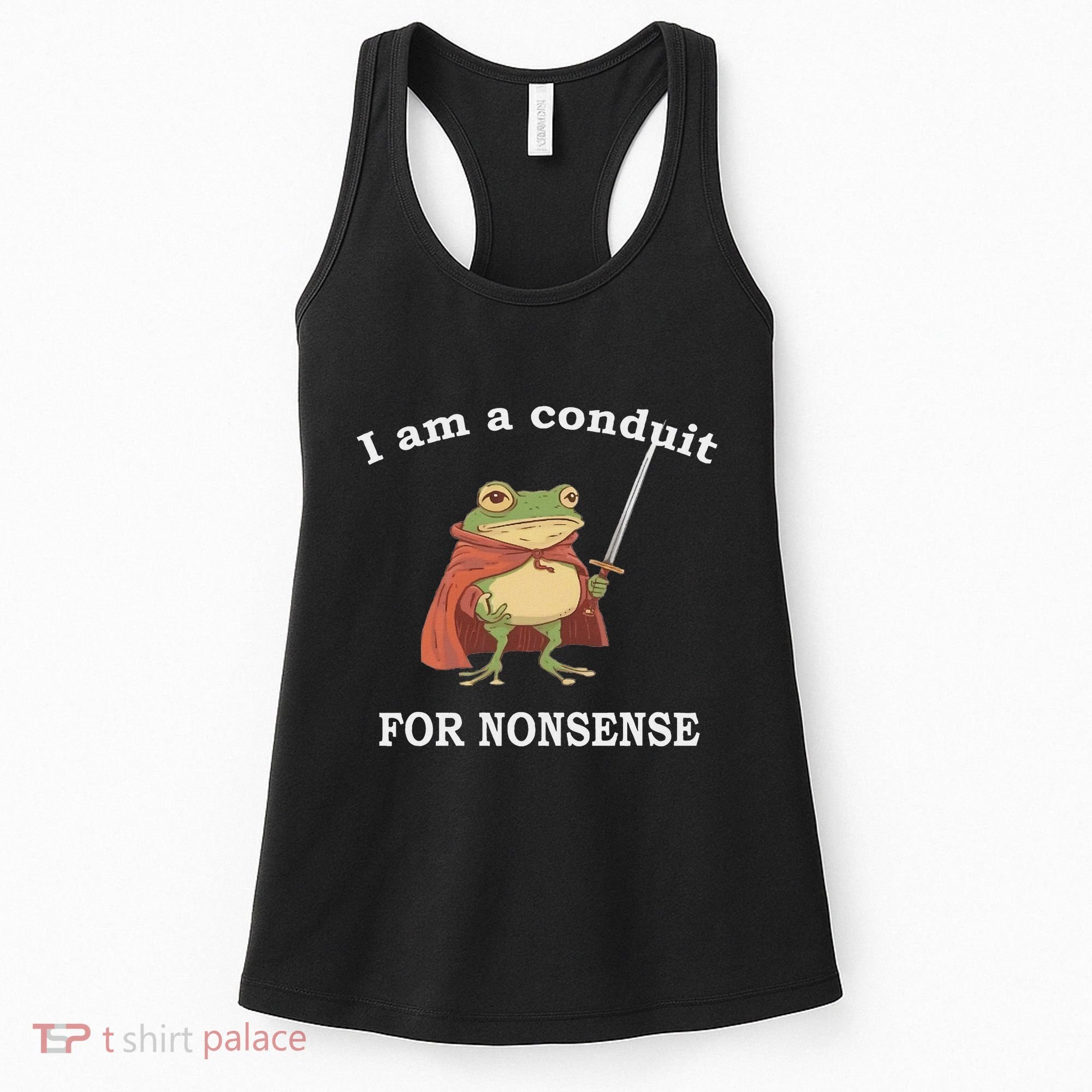 I Am A Conduit For Nonsense Funny Frog With Sword And Red Women's Tank Top