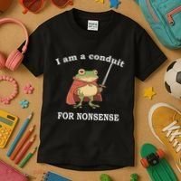 I Am A Conduit For Nonsense Funny Frog With Sword And Red Kids T-Shirt thumb 3
