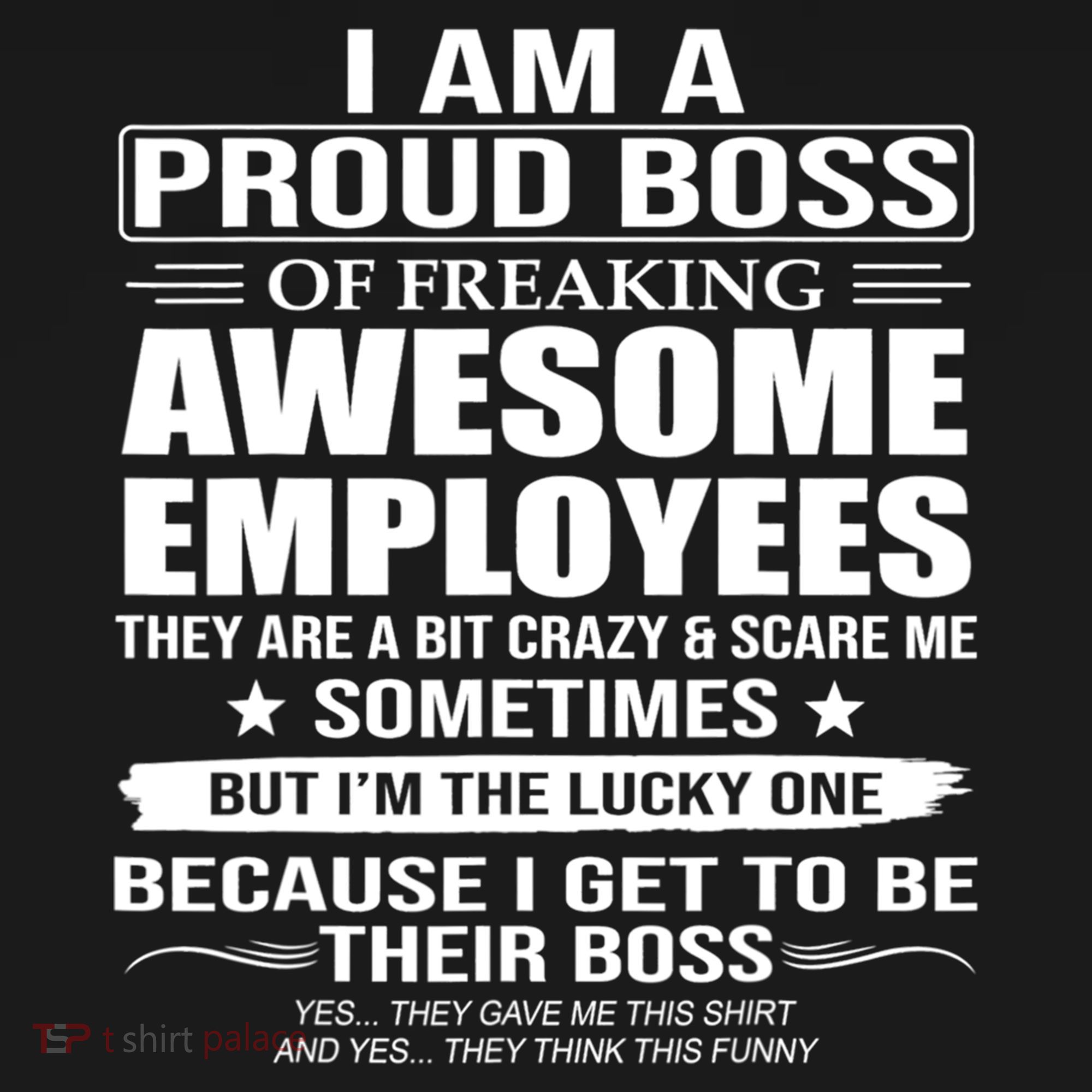 I Am A Proud Boss Of Freaking Awesome Employees Gift Women's Hoodie