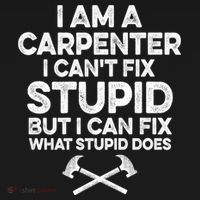 I Am A Carpenter I Can't Fix Stupid Funny Carpentry Gift Ornament thumb 1