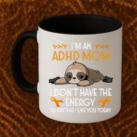 IM An Adhd Mom Awareness Orange Ribbon Sloth Adhd Warrior Coffee Mug thumb 2