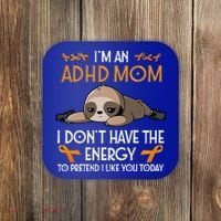 IM An Adhd Mom Awareness Orange Ribbon Sloth Adhd Warrior Coaster thumb 0