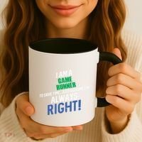 I Am A Game Runner To Save Time IM Always Right Gift Coffee Mug thumb 3