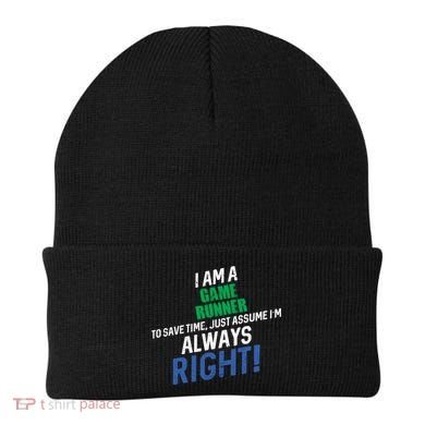 I Am A Game Runner To Save Time IM Always Right Gift Beanie