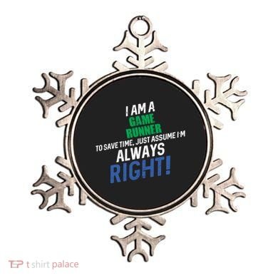 I Am A Game Runner To Save Time IM Always Right Gift Ornament