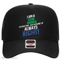 I Am A Game Runner To Save Time IM Always Right Gift Hat thumb 0