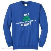 I Am A Game Runner To Save Time IM Always Right Gift Sweatshirt thumb 0