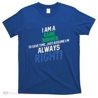 I Am A Game Runner To Save Time IM Always Right Gift T-Shirt thumb 0