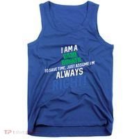I Am A Game Runner To Save Time IM Always Right Gift Tank Top thumb 0