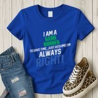 I Am A Game Runner To Save Time IM Always Right Gift Women's T-Shirt thumb 3