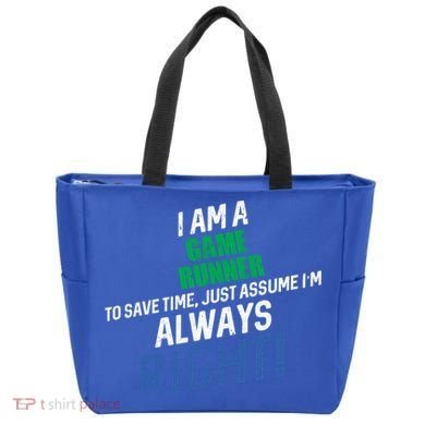 I Am A Game Runner To Save Time IM Always Right Gift Tote Bag