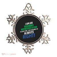I Am An Account Representative To Save Time IM Always Right Gift Ornament thumb 0