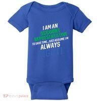 I Am An Account Representative To Save Time IM Always Right Gift Baby Bodysuit thumb 0