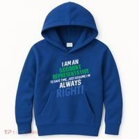 I Am An Account Representative To Save Time IM Always Right Gift Kids Hoodie thumb 0