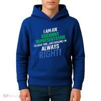I Am An Account Representative To Save Time IM Always Right Gift Kids Hoodie thumb 4