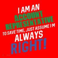 I Am An Account Representative To Save Time IM Always Right Gift Santa Hat thumb 1