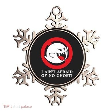 I Ain't Afraid Of No Ghost Ornament