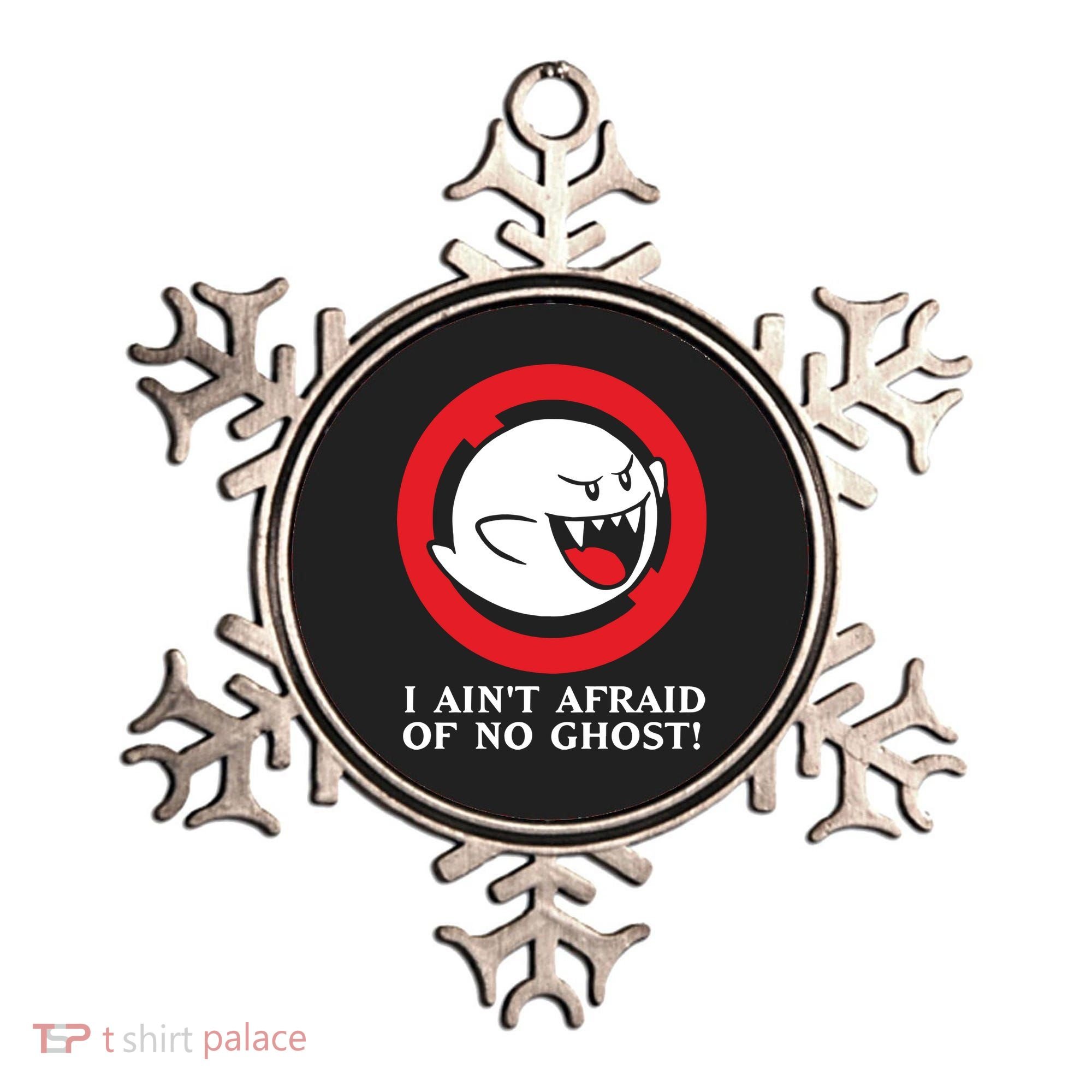 I Ain't Afraid Of No Ghost Ornament
