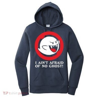 I Ain't Afraid Of No Ghost Women's Hoodie