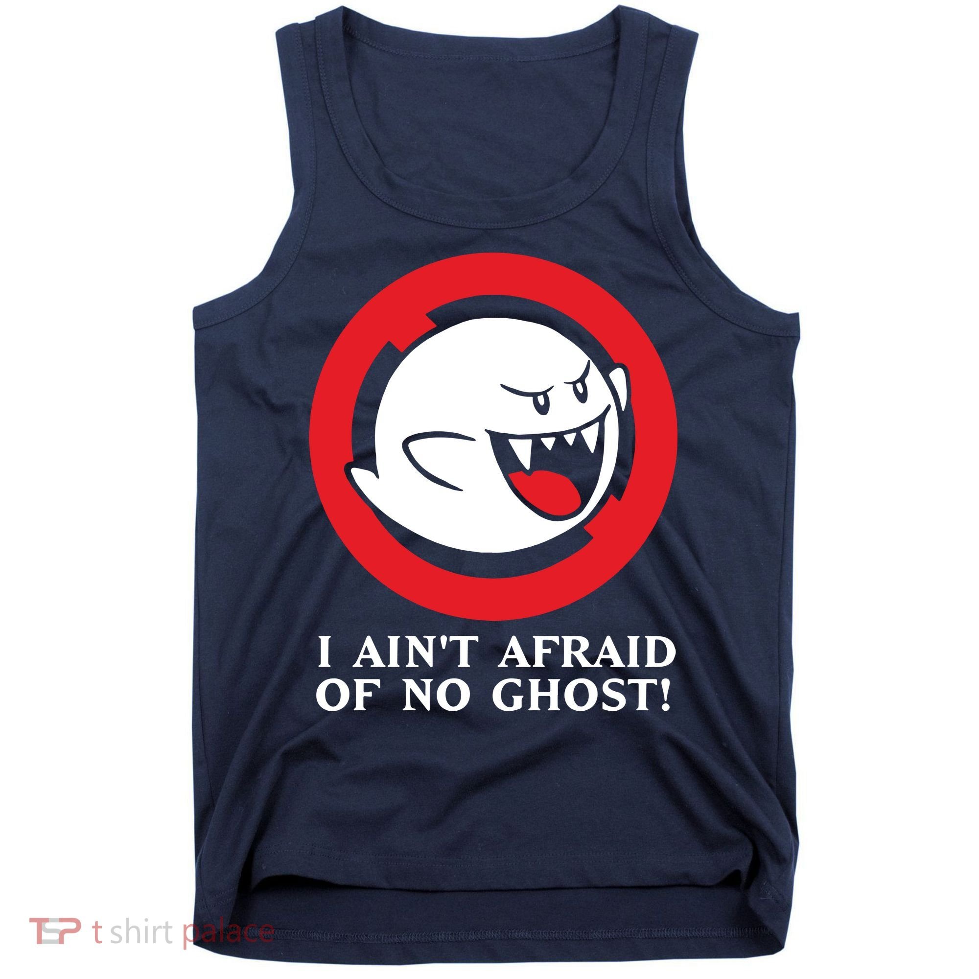 I Ain't Afraid Of No Ghost Tank Top