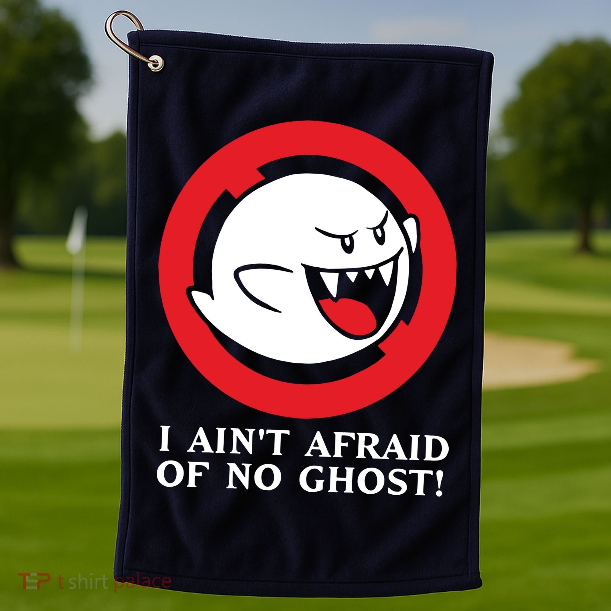 I Ain't Afraid Of No Ghost Golf Towel