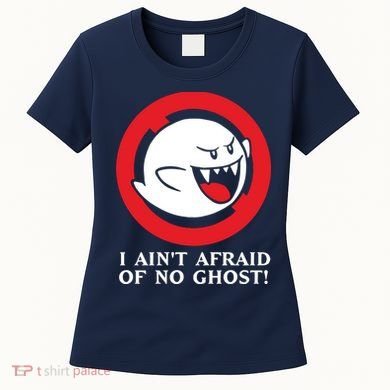 I Ain't Afraid Of No Ghost Women's T-Shirt