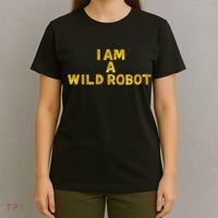 I Am A Wild Robot Gifts T-Shirt thumb 4