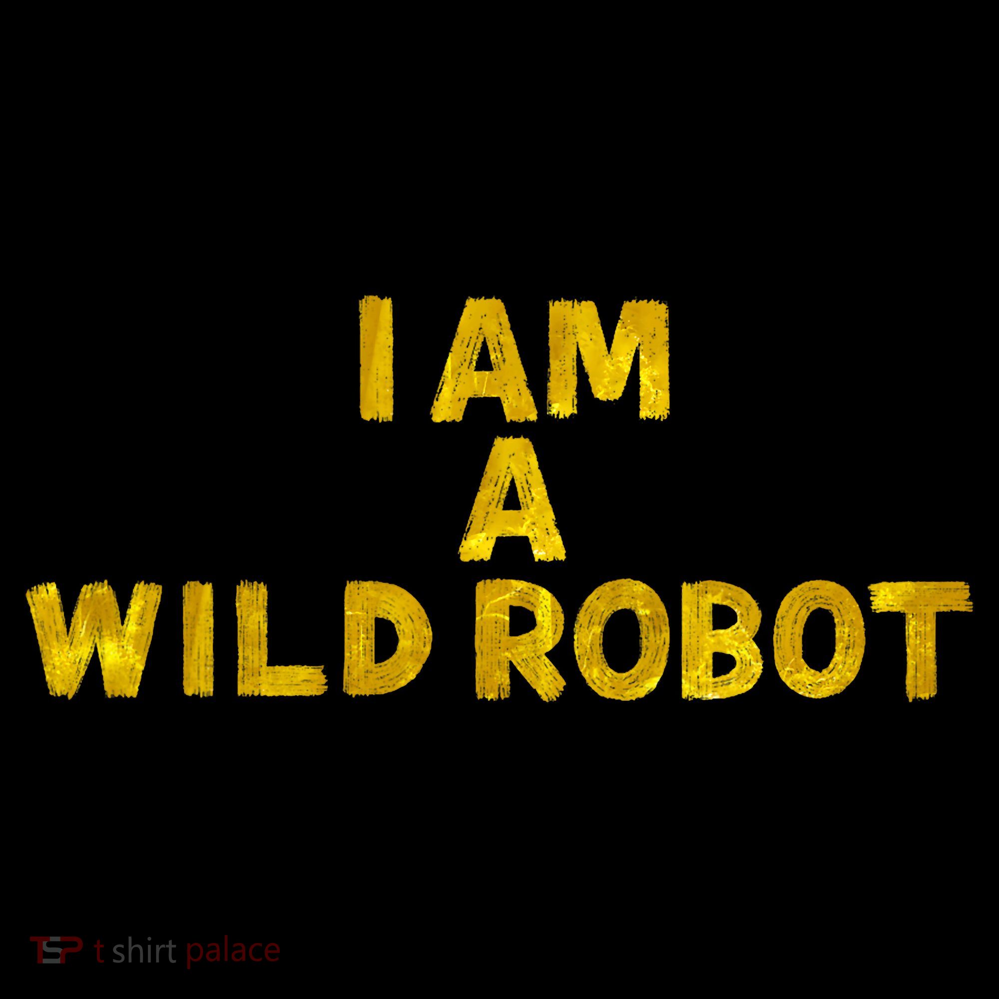 I Am A Wild Robot Gifts Mousepad