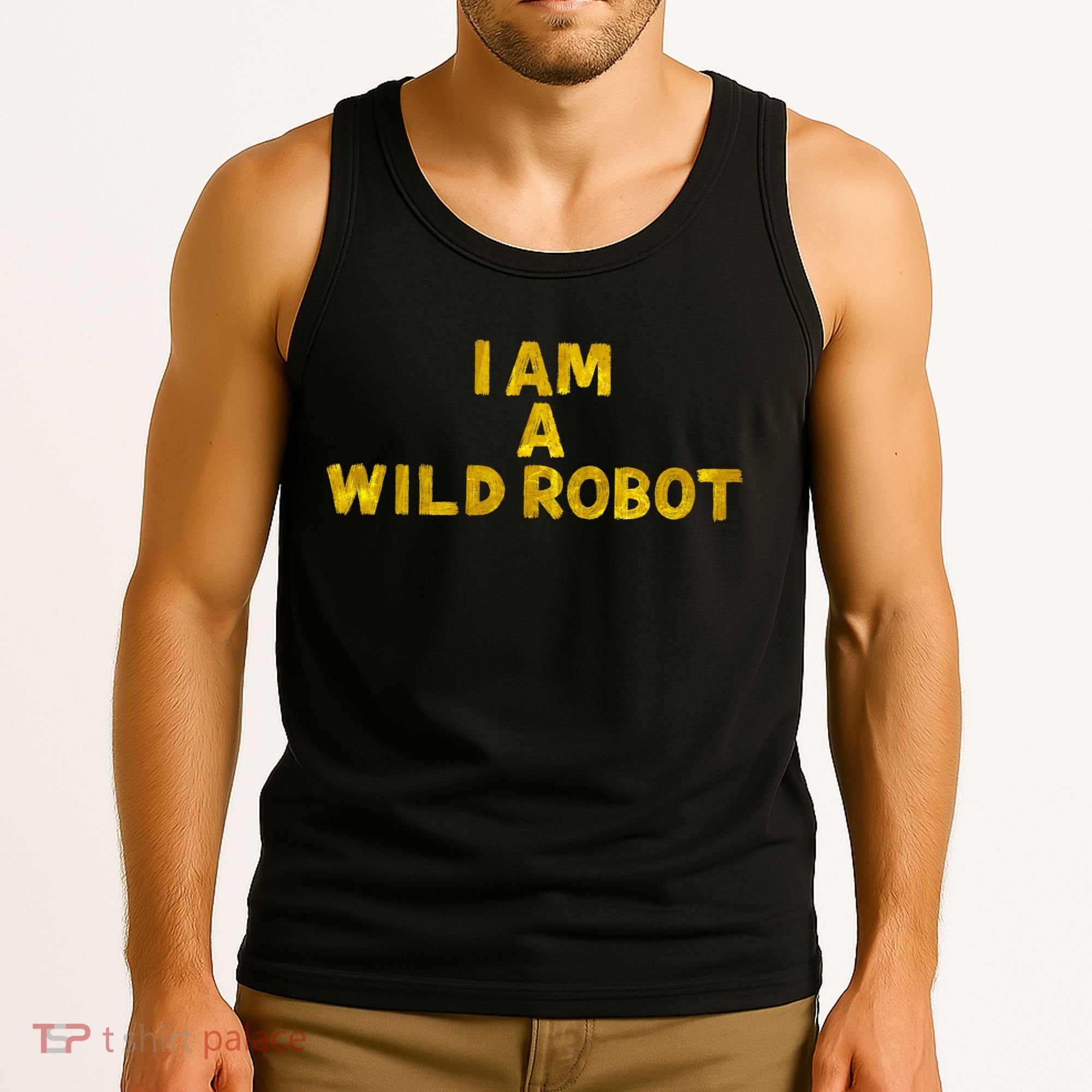 I Am A Wild Robot Gifts Tank Top
