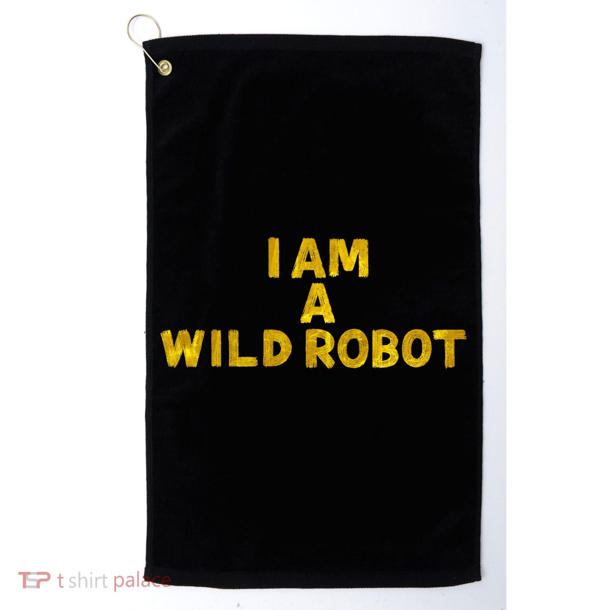 I Am A Wild Robot Gifts Golf Towel